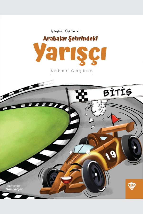 İyileştirici Öyküler 5 Arabalar Şehrindeki Yarışçı 