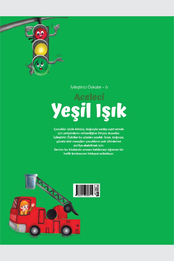 İyileştirici Öyküler 6 Aceleci Yeşil Işık 