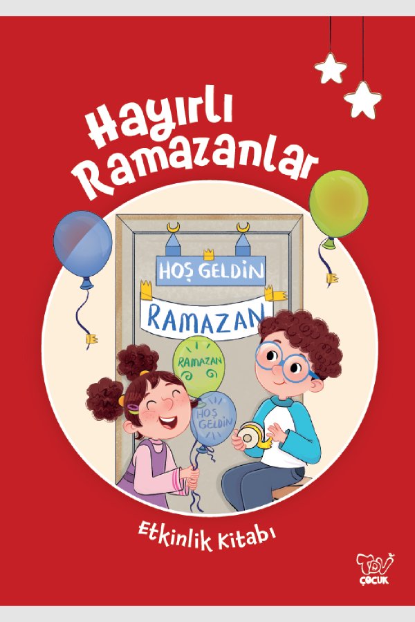 Hayırlı Ramazanlar Okul Öncesi Etkinlik Kitabı 