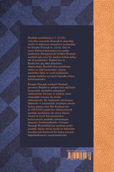 Dımaşk Hanbeliliği Mezhebin Tarihsel ve Doktriner Gelişimi 5-7. 11-13. Asırlar
