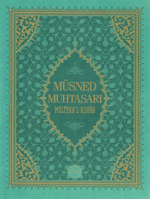 Müsned Muhtasarı Mültekal Ashab Büyük Boy 