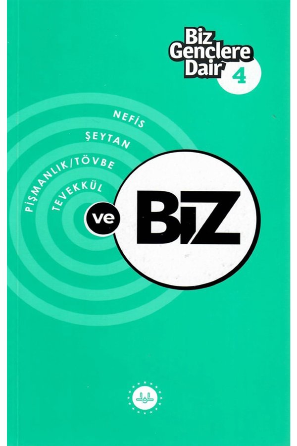 Biz Gençlere Dair 4 Nefis Şeytan Pişmanlık Tövbe Tevekkül Ve Biz 
