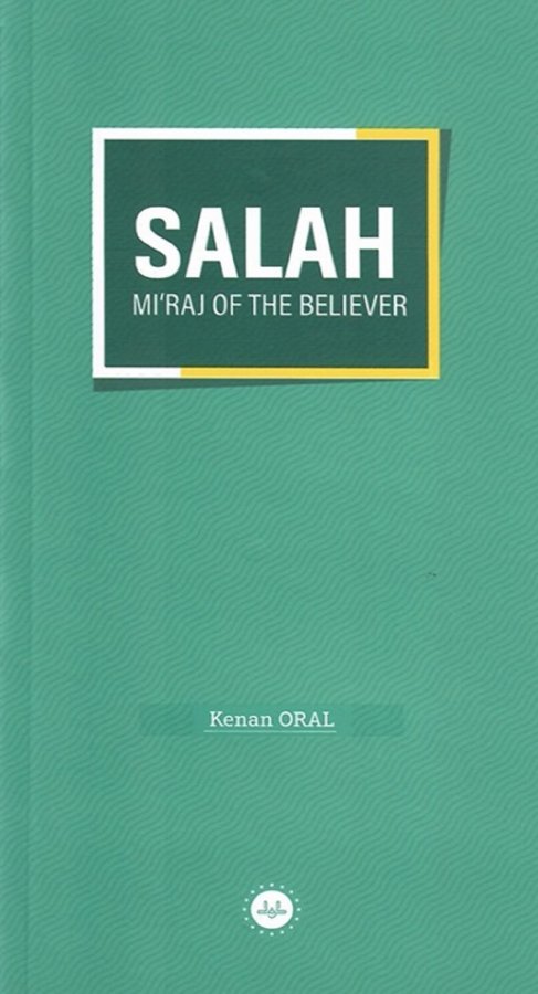 Salah Miraj Of The Believer Müminin Miracı Namaz İngilizce 