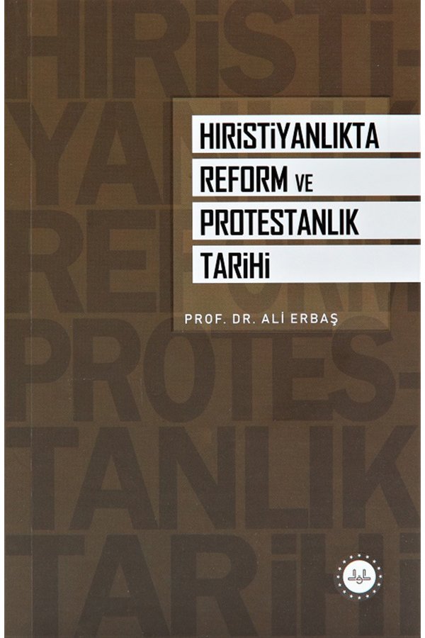 Hıristiyanlıkta Reform Ve Protestanlık Tarihi 