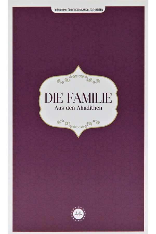 Die Familie Aus Den Ahadithen (hadislerle Aile) Almanca 