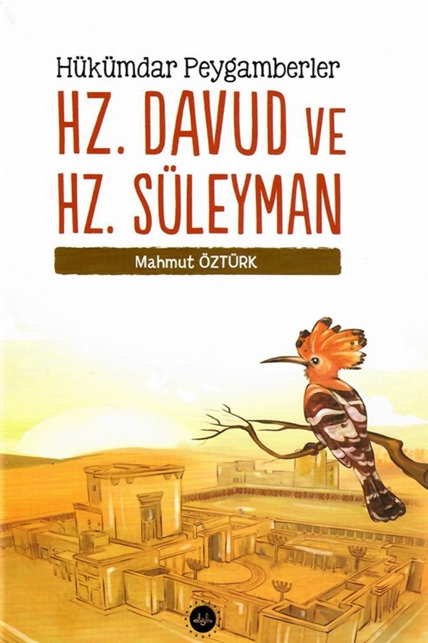 Hükümdar Peygamberler Hz. Davud Ve Hz. Süleyman 