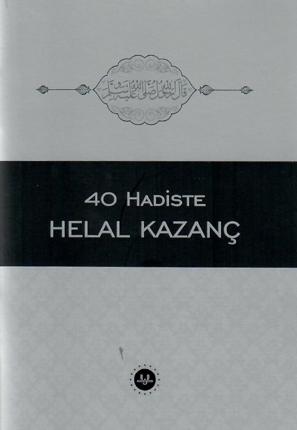 40 Hadiste Helal Kazanç 