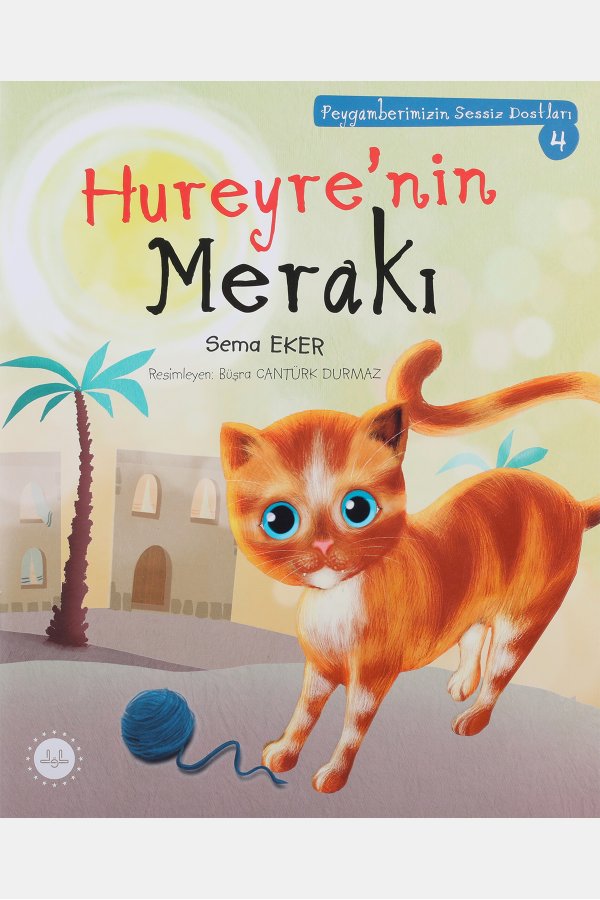 Hureyrenin Merakı Peygamberimizin Sessiz Dostları 4 