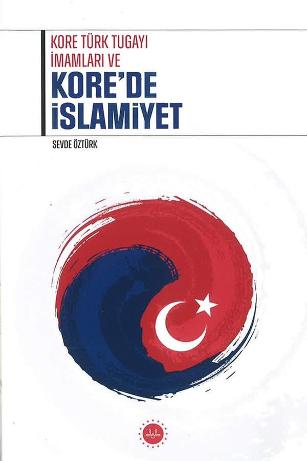 Kore Türk Tugayı İmamları Ve Korede İslamiyet 