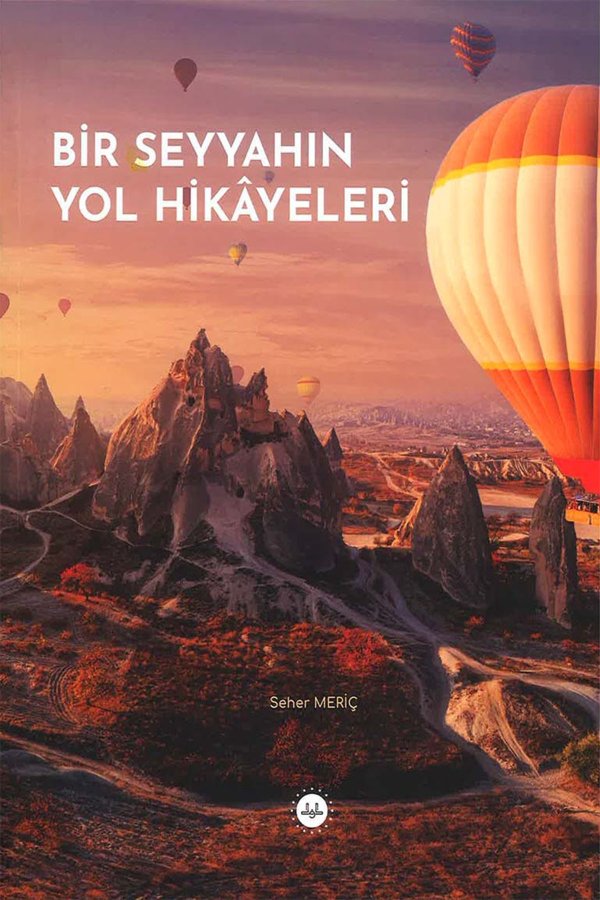 Bir Seyyahın Yol Hikayeleri 