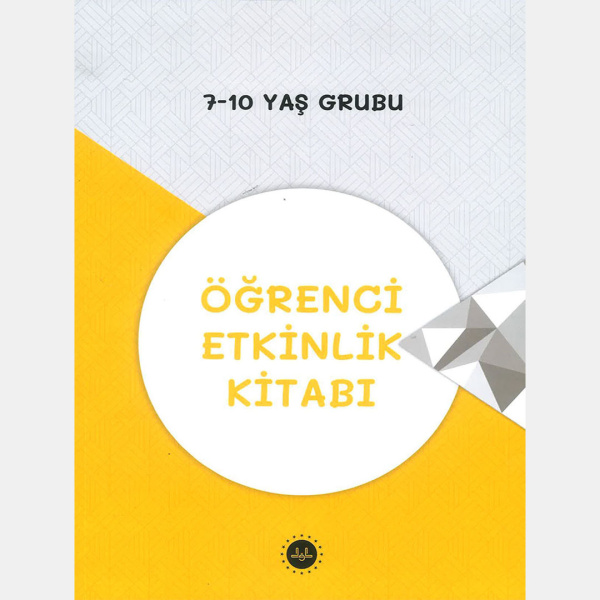 7-10 Yaş Grubu Öğrenci Etkinlik Kitabı 