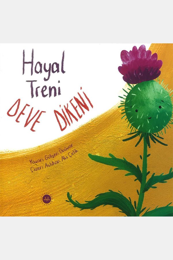 Hayal Treni Deve Dikeni 
