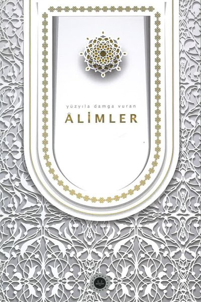 Yüzyıla Damga Vuran Alimler