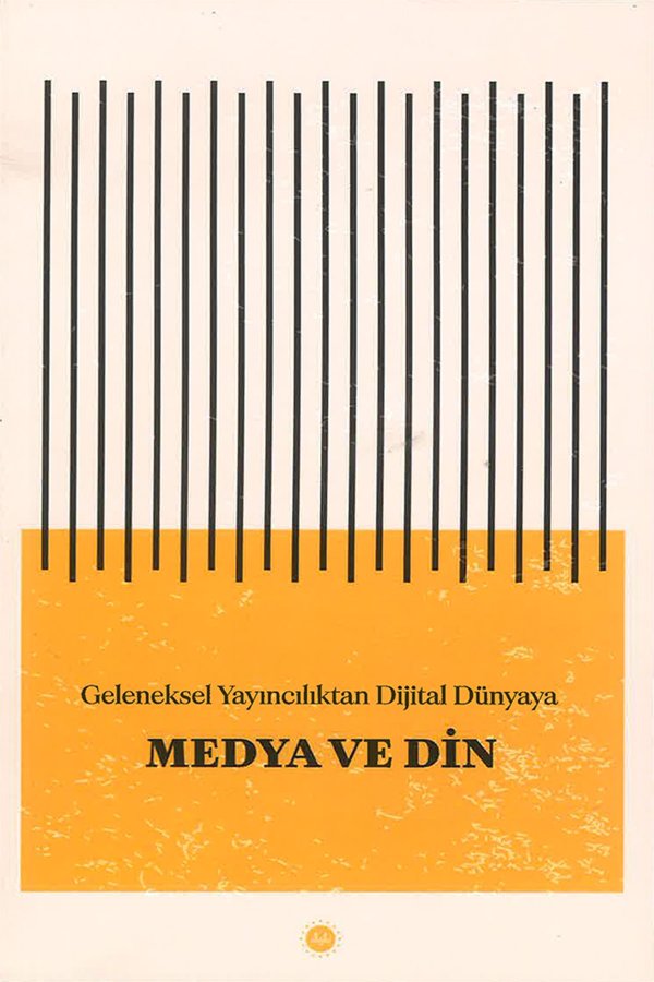 Geleneksel Yayıncılıktan Dijital Dünyaya Medya Ve Din 