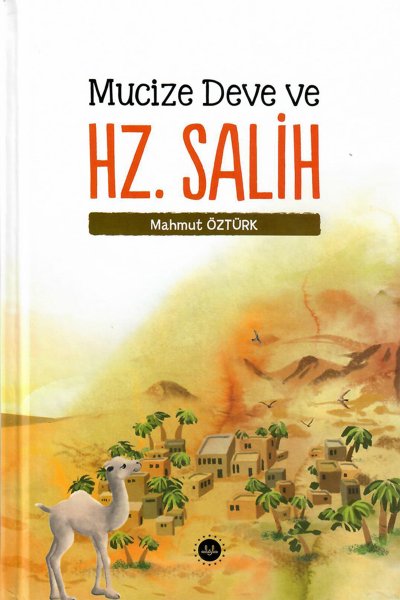 Mucize Deve ve Hz. Salih