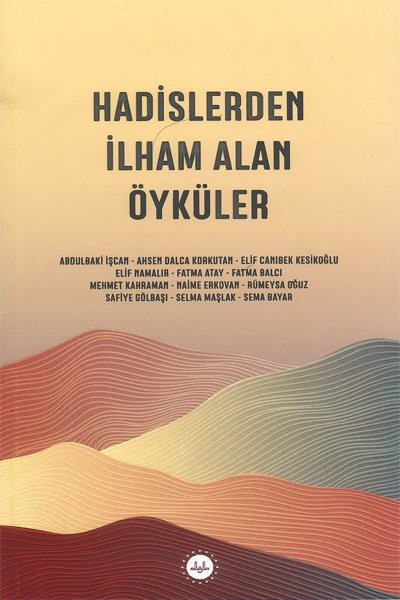 Hadislerden İlham Alan Öyküler