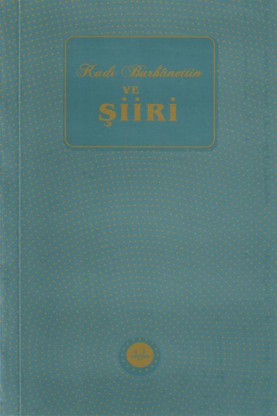 Kadı Burhanettin ve Şiiri