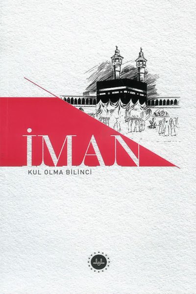 İman Kul Olma Bilinci