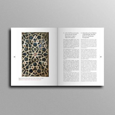 İslam Mimarisinde Yüksek Düzey Geometrik Desenler High Level Geometric Patterns In Islamic Architecture