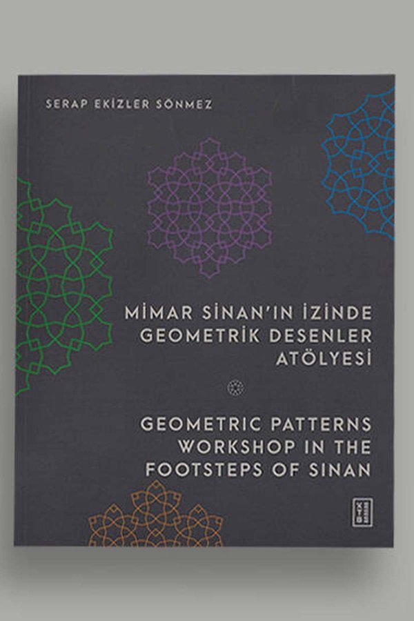 Mimar Sinanın İzinde Geometrik Desenler Atölyesi 