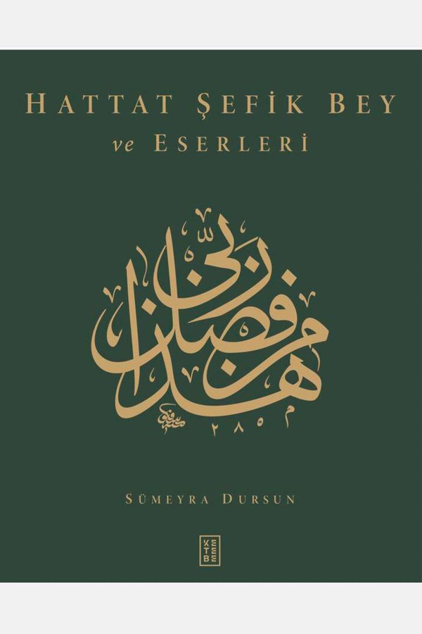 Hattat Şefik Bey Ve Eserleri 