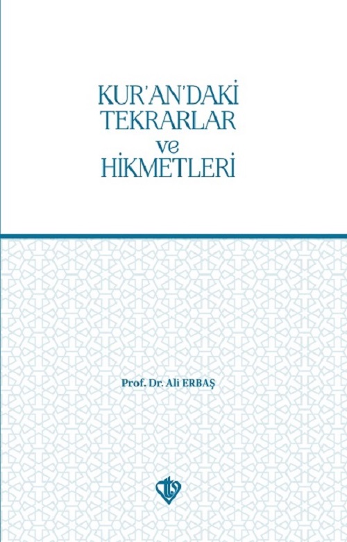 Kurandaki Tekrarlar Ve Hikmetleri 