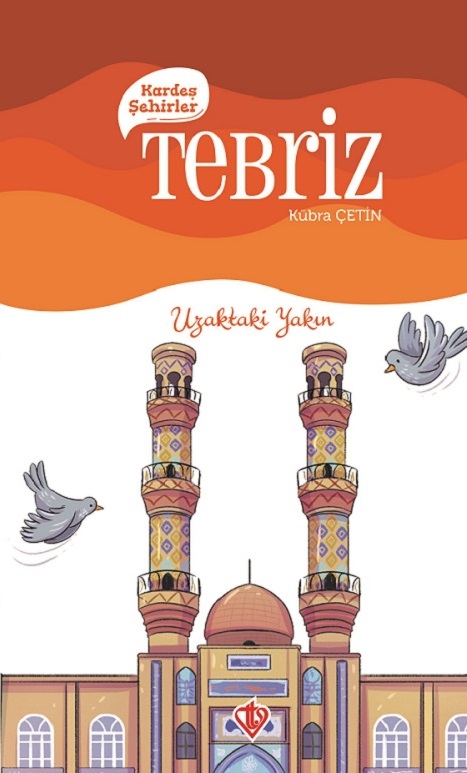 Kardeş Şehirler Tebriz 