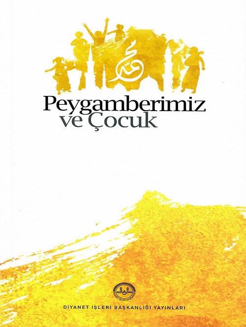 Peygamberimiz Ve Çocuk 