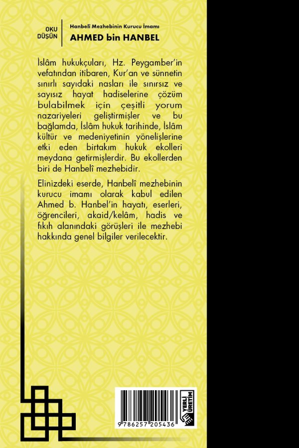 Hanbeli Mezhebinin Kurucu İmamı Ahmed Bin Hanbel 