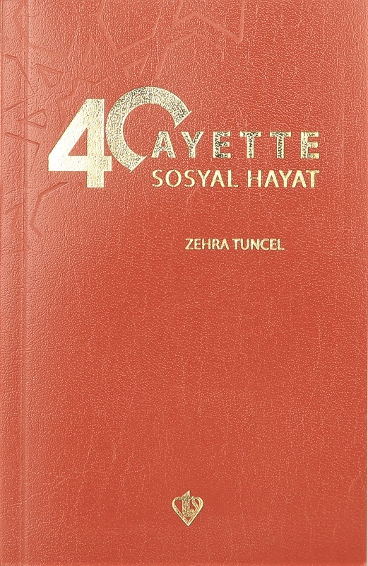 40 Ayette Sosyal Hayat 