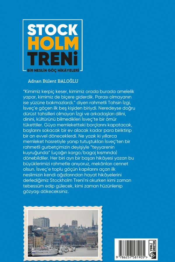 Stockholm Treni Bir Neslin Göç Hikayeleri 