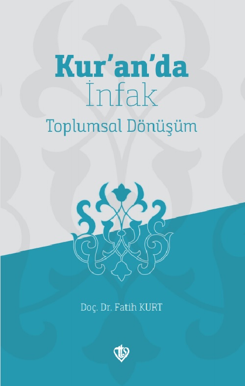 Kuranda İnfak Toplumsal Dönüşüm 