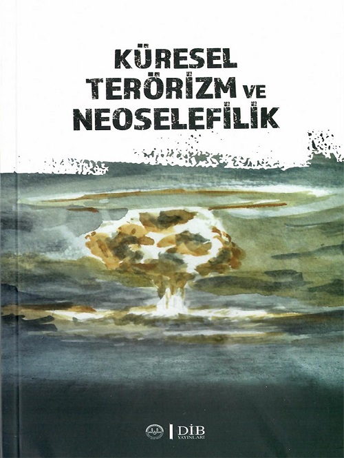 Küresel Terörizm Ve Neoselefilik 