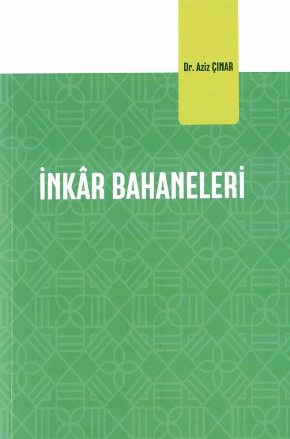 İnkar Bahaneleri 