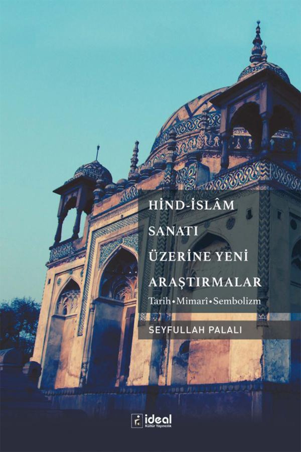 Hindi İslam Sanatı Üzerine Yeni Araştırmalar 