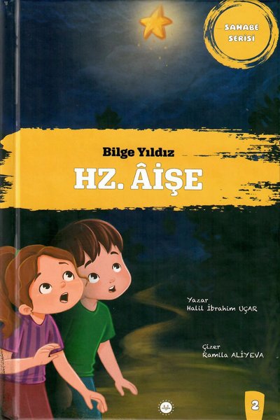 Bilge Yıldız Hz. Ayşe Sahabe Serisi 2