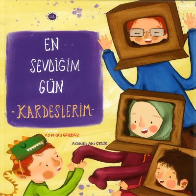En Sevdiğim Gün Kardeşlerim