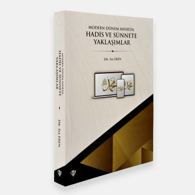 Modern Dönem Mısırında Hadis Ve Sünnete Yaklaşımlar