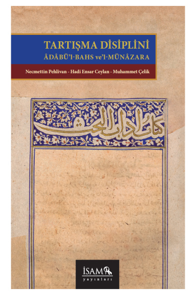 Tartışma Disiplini Adabül Bahs Vel Münazara