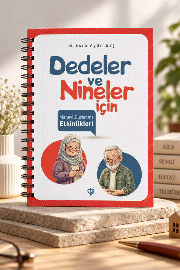 Dedeler Ve Nineler İçin Manevi Güçlenme Etkinlikleri 