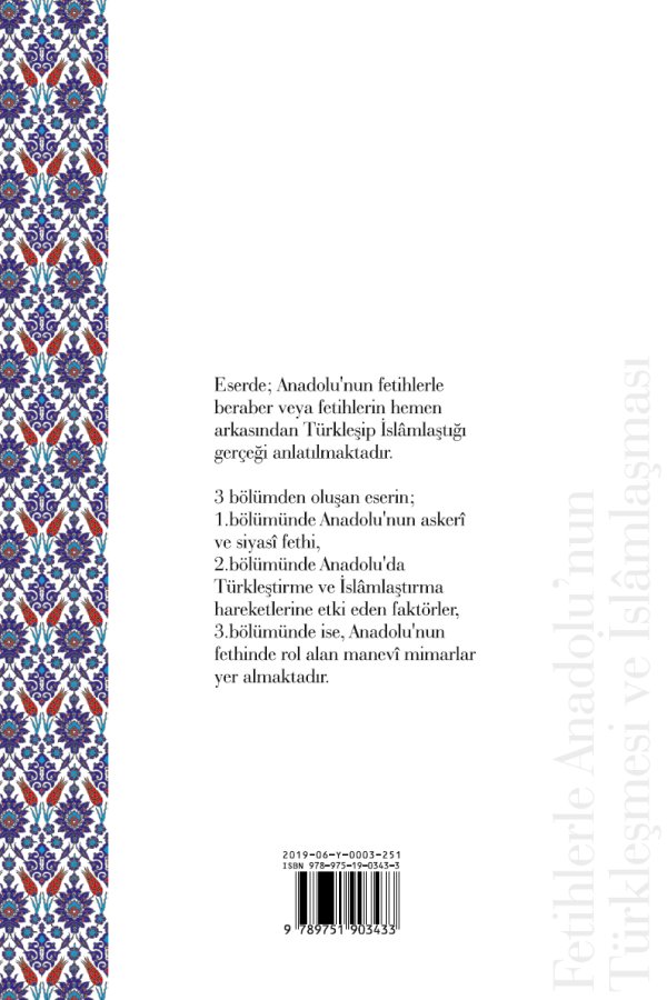 Fetihlerle Anadolunun Türkleşmesi Ve İslamlaşması 