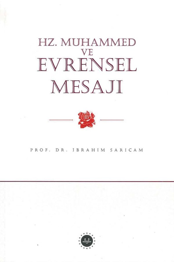 Hz. Muhammed Ve Evrensel Mesajı 