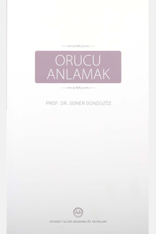 Orucu Anlamak 