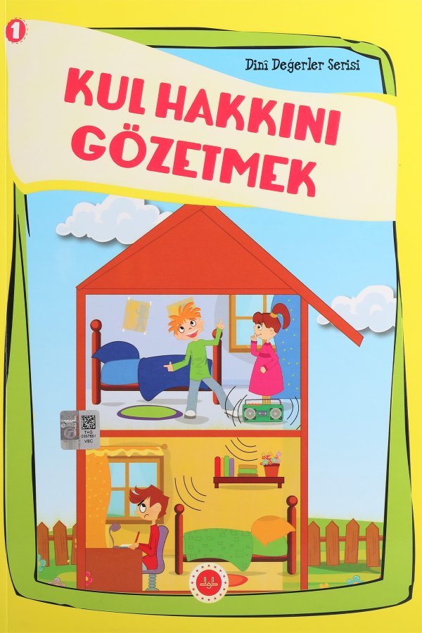 Kul Hakkını Gözetmek Dini Değerler Serisi 1 
