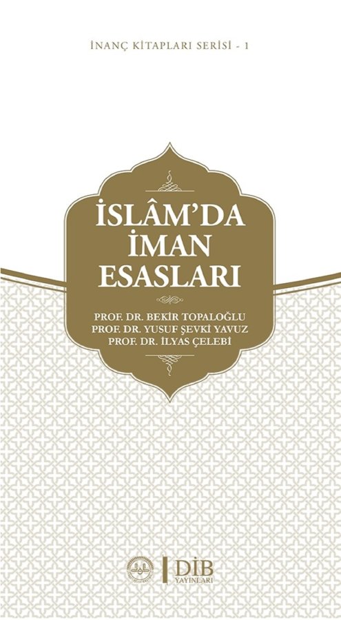 İslamda İman Esasları İnanç Kitap Serisi 1 