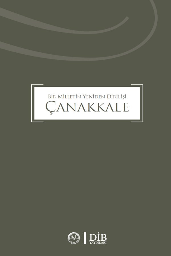 Bir Milletin Yeniden Dirilişi Çanakkale Karton Kapak 