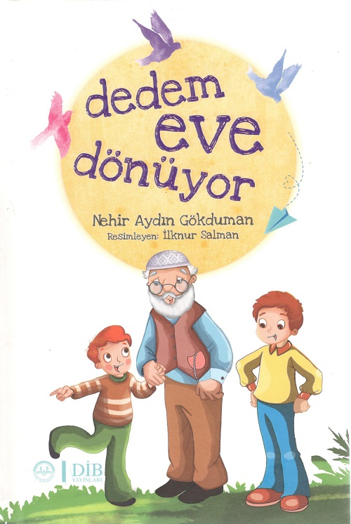 Dedem Eve Dönüyor 