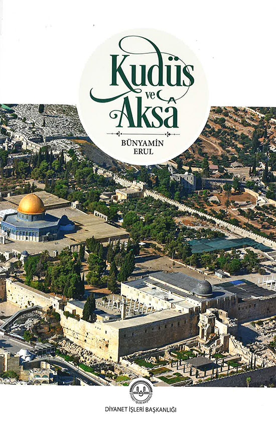 Kudüs Ve Aksa 