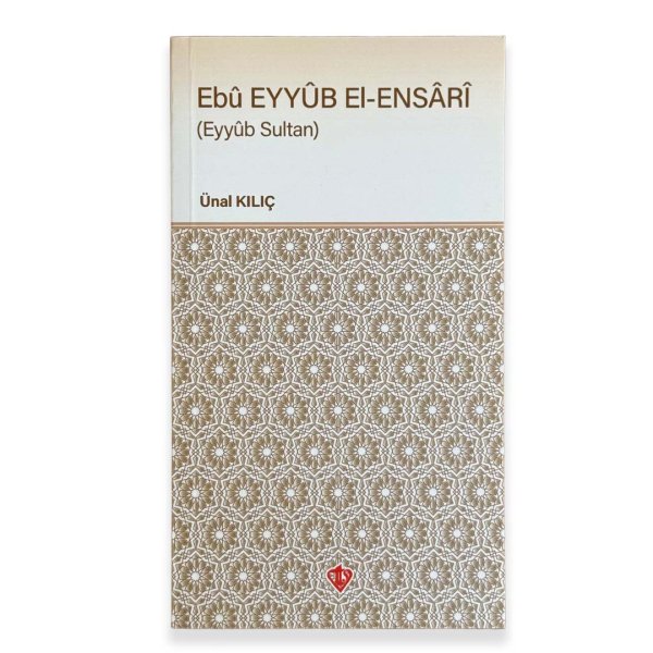 Ebu Eyyüb El Ensari Eyyüb Sultan 