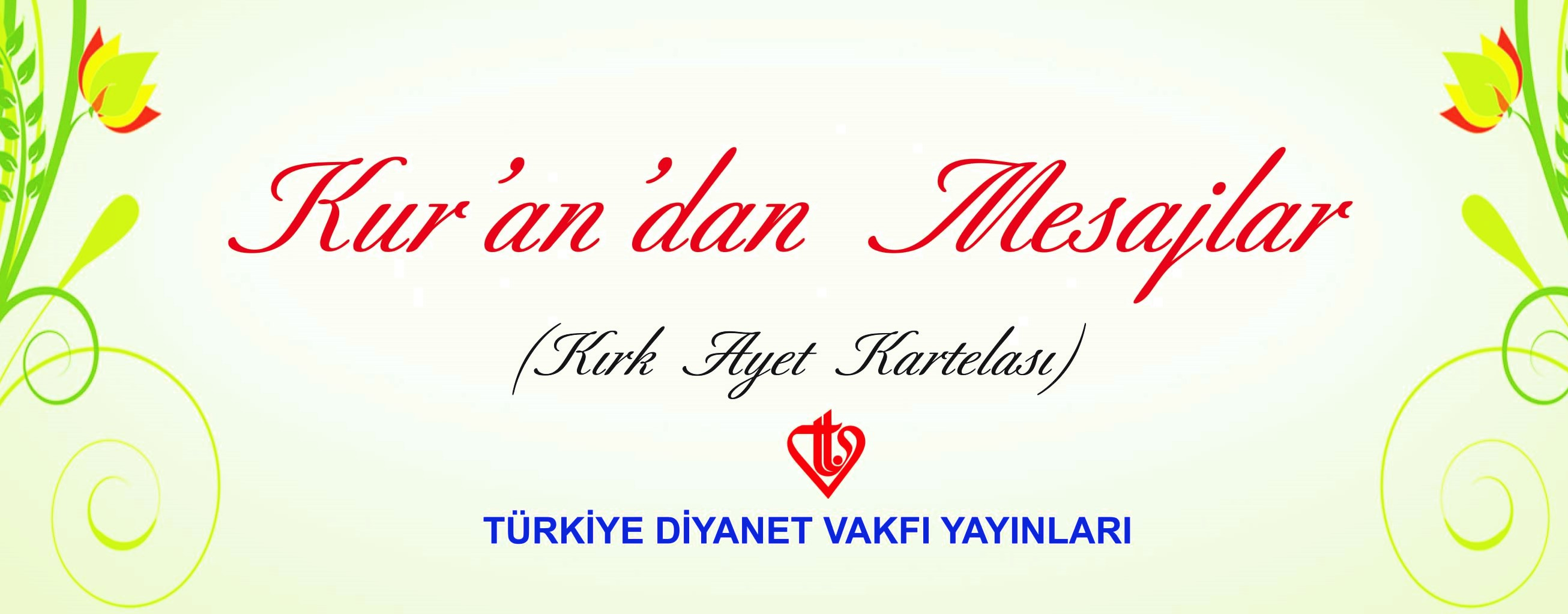 Kurandan Mesajlar Kırk Ayet Kartelası 